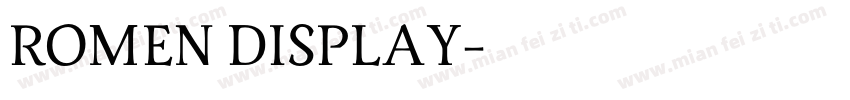 ROMEN DISPLAY字体转换